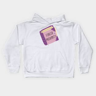 Forced Proximity Kids Hoodie